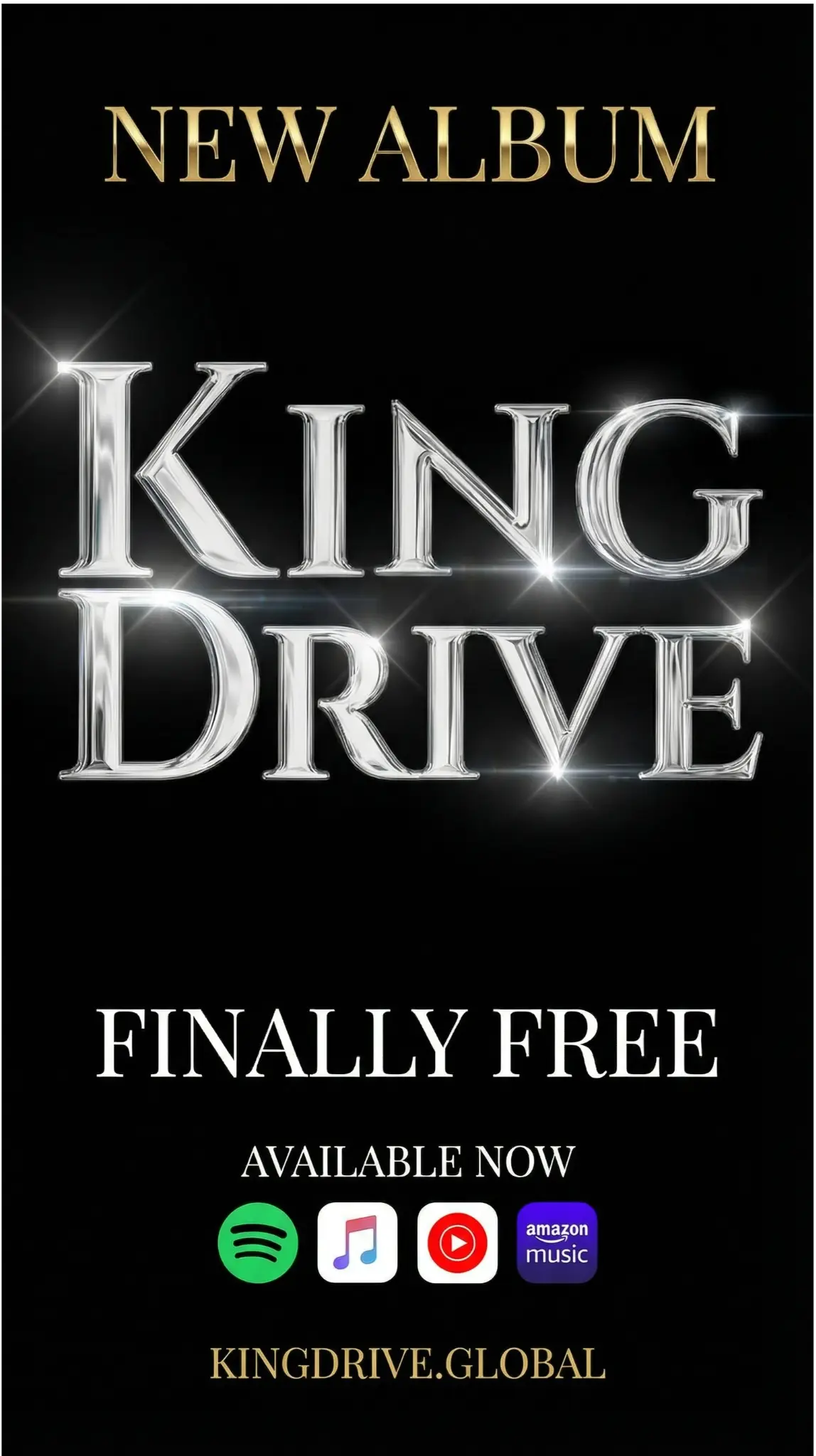 KINGDRIVE™ "Finally Free" Album Release Poster